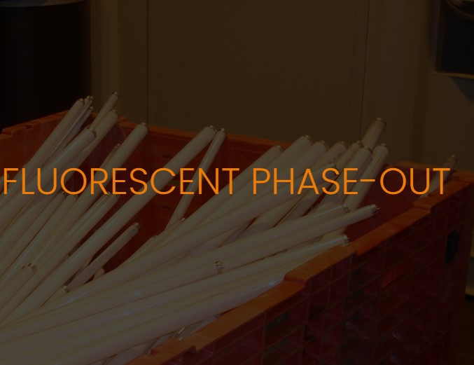 2024 Fluorescent Phase-Out - LED Lighting Upgrade Service - LED Retro